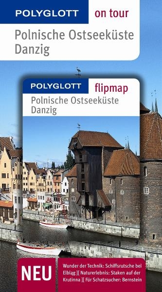 Polnische Ostseeküste / Danzig - Buch mit flipmap