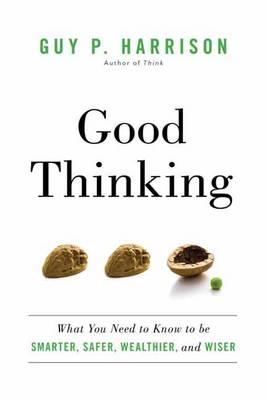 Good Thinking - Guy P. Harrison