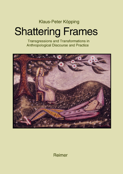 Shattering Frames - Klaus P Köpping