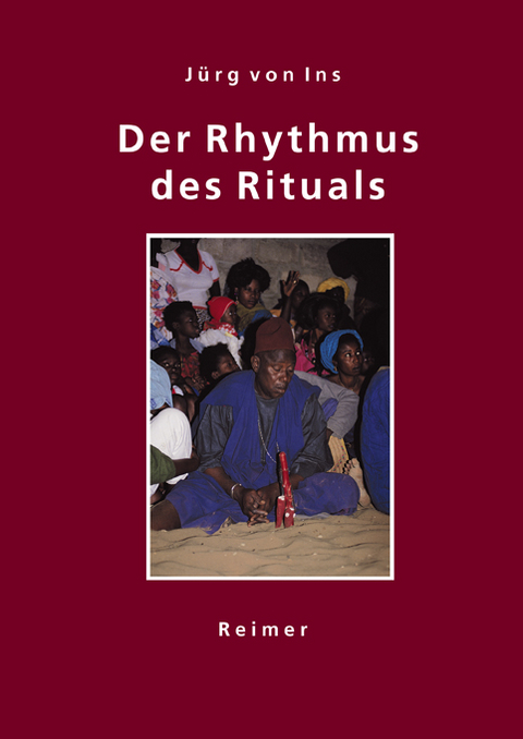 Der Rhythmus des Rituals - Jürg von Ins