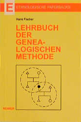 Lehrbuch der Genealogischen Methode - Hans Fischer