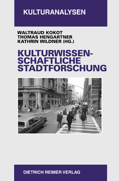 Kulturwissenschaftliche Stadtforschung - 