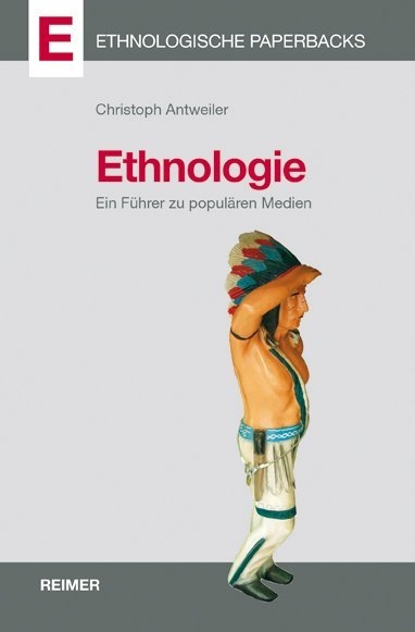 Ethnologie - Christoph Antweiler