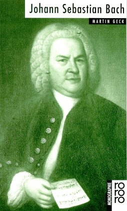 Johann Sebastian Bach - Martin Geck