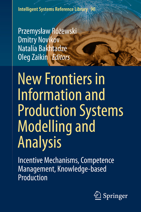 New Frontiers in Information and Production Systems Modelling and Analysis - 