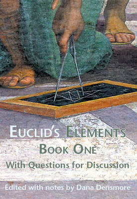 Euclid's Elements Book One with Questions for Discussion - 