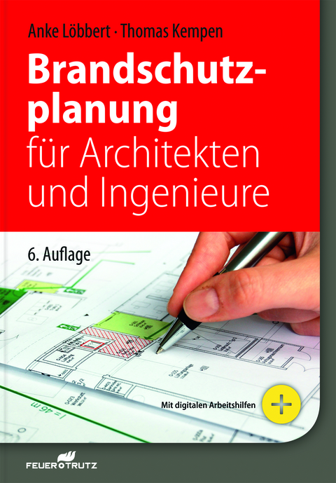 Brandschutzplanung für Architekten und Ingenieure - Anke Löbbert, Thomas Kempen