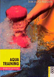 Aqua-Training - Margot Zeitvogel, Erika Müller