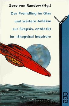 Der Fremdling im Glas und weitere Anlässe zur Skepsis, entdeckt im "Skeptical Inquirer" - 