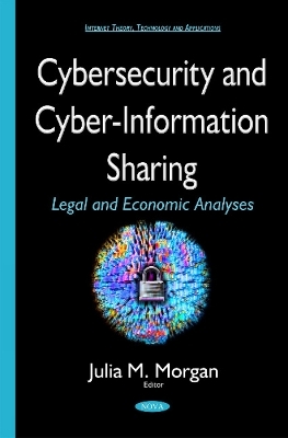 Cybersecurity & Cyber-Information Sharing - 