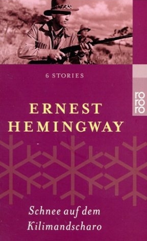 Schnee auf dem Kilimandscharo - Ernest Hemingway