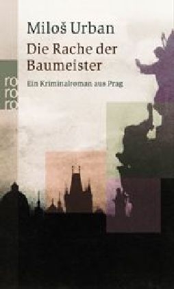 Die Rache der Baumeister - Milos Urban