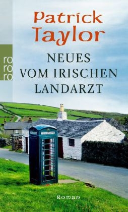 Neues vom irischen Landarzt - Patrick Taylor