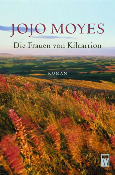 Die Frauen von Kilcarrion - Jojo Moyes