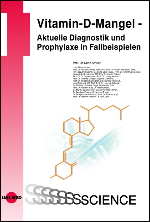 Vitamin-D-Mangel - Aktuelle Diagnostik und Prophylaxe in Fallbeispielen - Karin Amrein