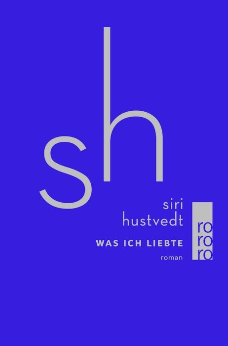 Was ich liebte - Siri Hustvedt