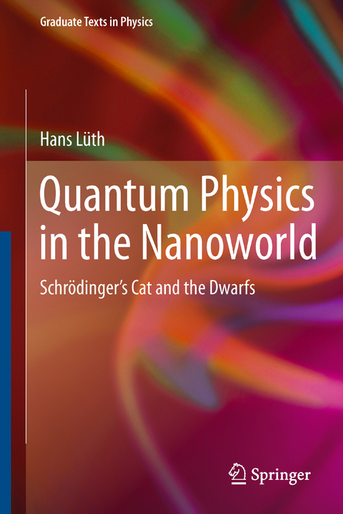 Quantum Physics in the Nanoworld - Hans Lüth