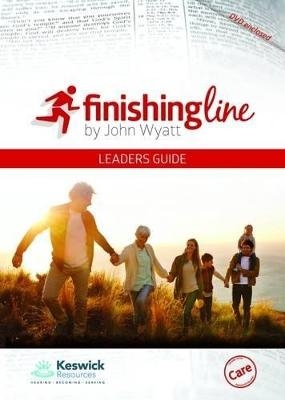 Finishing Line (Course Leaders Booklet and DVD) - John Wyatt