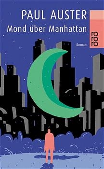 Mond über Manhattan - Paul Auster