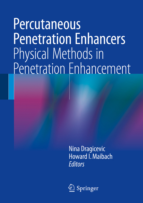 Percutaneous Penetration Enhancers Physical Methods in Penetration Enhancement - 