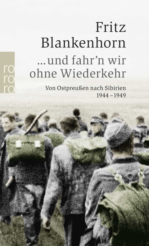 ... und fahr'n wir ohne Wiederkehr - Fritz Blankenhorn