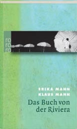 Das Buch von der Riviera - Erika Mann