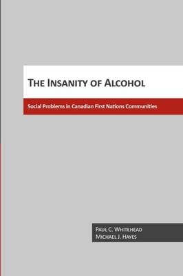 The Insanity of Alcohol - 