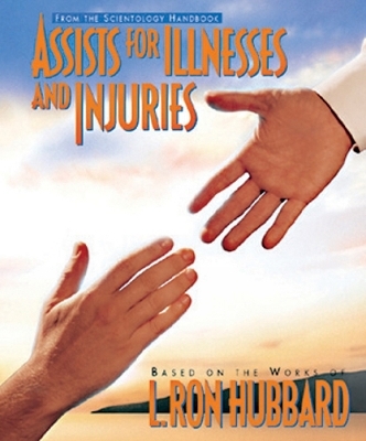 Assists for Illnesses and Injuries - L. Ron Hubbard