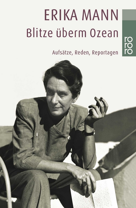 Blitze überm Ozean - Erika Mann