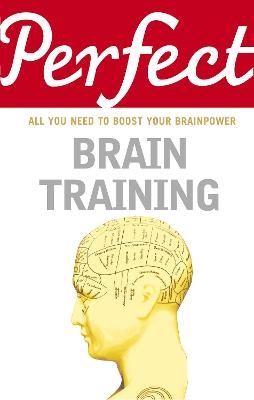 Perfect Brain Training - Philip Carter