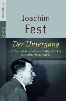 Der Untergang - Joachim Fest