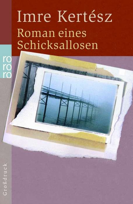 Roman eines Schicksallosen - Imre Kertész