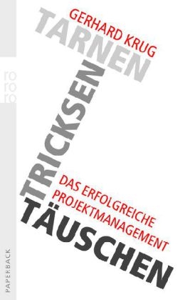 Tarnen, tricksen, täuschen - Gerhard Krug