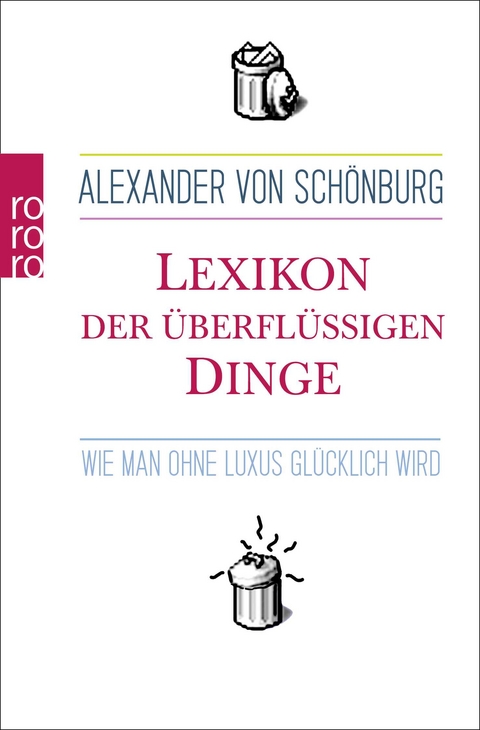 Lexikon der überflüssigen Dinge - Alexander Graf von Schönburg