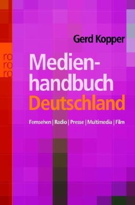 Medienhandbuch Deutschland - Gerd G. Kopper