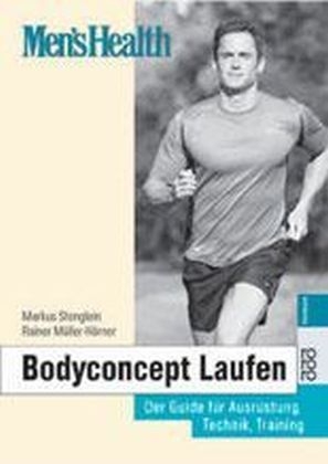 Men's Health: Bodyconcept Laufen - Markus Stenglein, Rainer Müller-Hörner