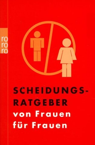 Scheidungsratgeber von Frauen für Frauen