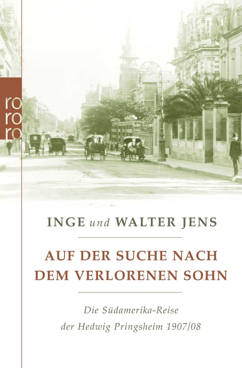 Auf der Suche nach dem verlorenen Sohn - Inge Jens, Walter Jens