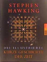 Die illustrierte Kurze Geschichte der Zeit - Stephen Hawking