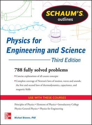 Schaum's Outline of Physics for Engineering and Science - Michael Browne