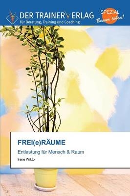 FREI(e)RÄUME - Irene Wiktor