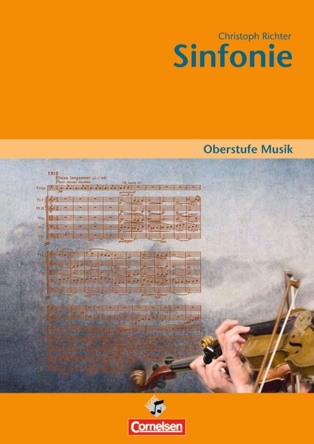 Oberstufe Musik / Die Sinfonie - Christoph Richter