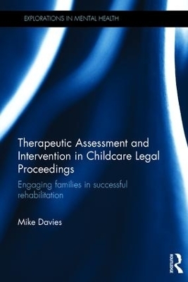 Therapeutic Assessment and Intervention in Childcare Legal Proceedings - Mike Davies