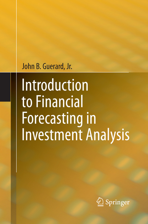 Introduction to Financial Forecasting in Investment Analysis - Jr. Guerard  John B.