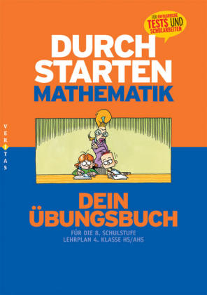 Durchstarten Mathematik - Dein Übungsbuch, 8. Schulstufe - 