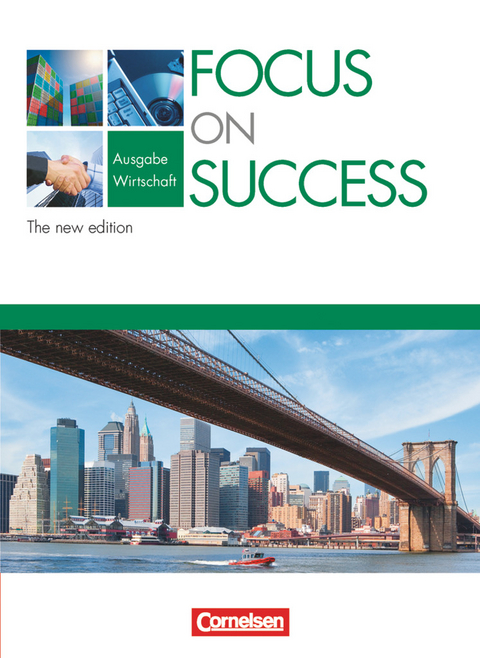 Focus on Success - The new edition - Wirtschaft - B1/B2 - John Michael Macfarlane, David Clarke, Michael Benford