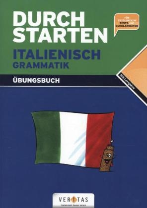 Durchstarten - Italienisch - Neubearbeitung: Alle Lernjahre - Grammatik-Training - Dein Übungsbuch - Laura Ritt-Massera