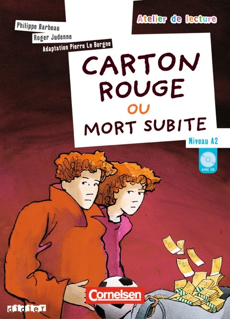 Atelier de lecture / A2+ - Carton rouge - Philippe Barbeau, Roger Judenne