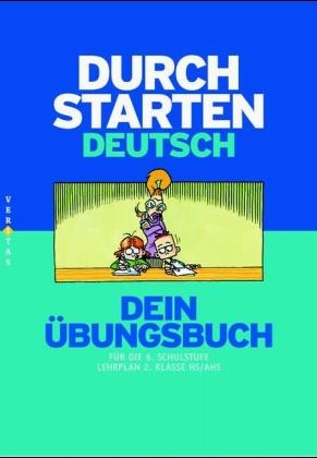 Dein Übungsbuch für die 6. Schulstufe - 