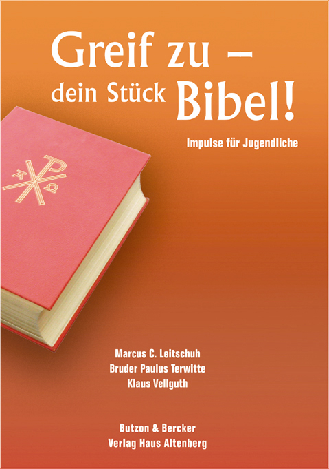 Greif zu - dein Stück Bibel - 